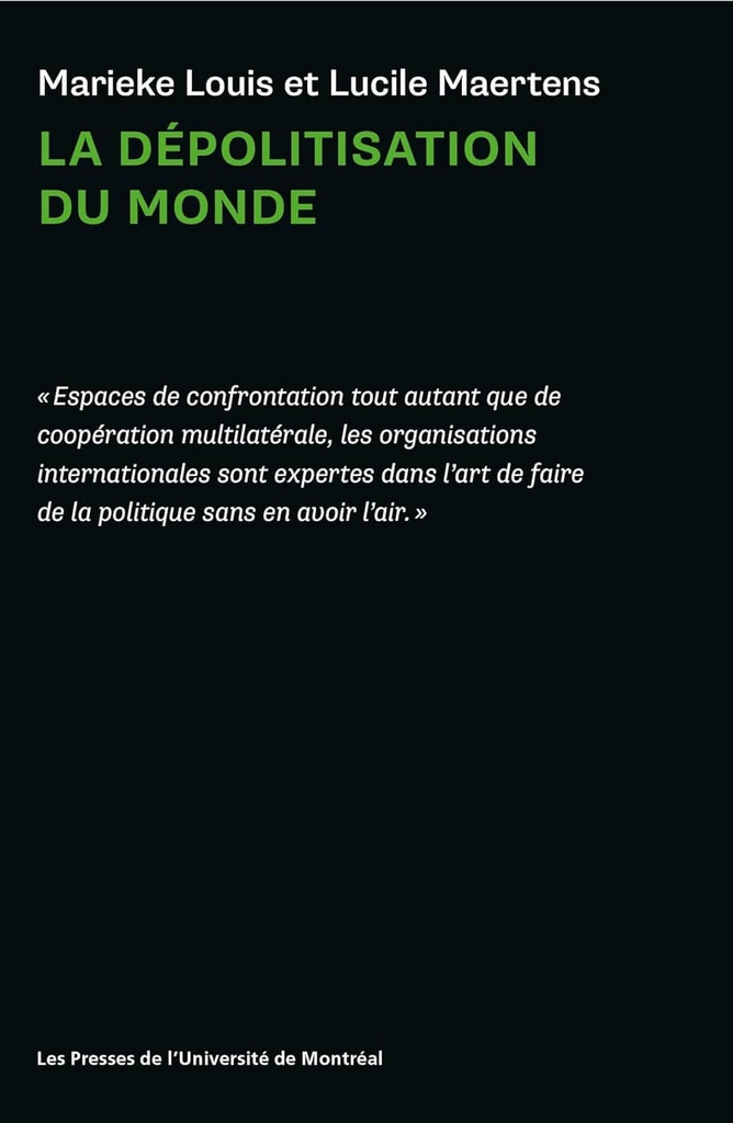 La dépolitisation du monde Broché – 5 septembre 2024de Louis Marieke (Auteur), Lucile Maertens (Auteur)