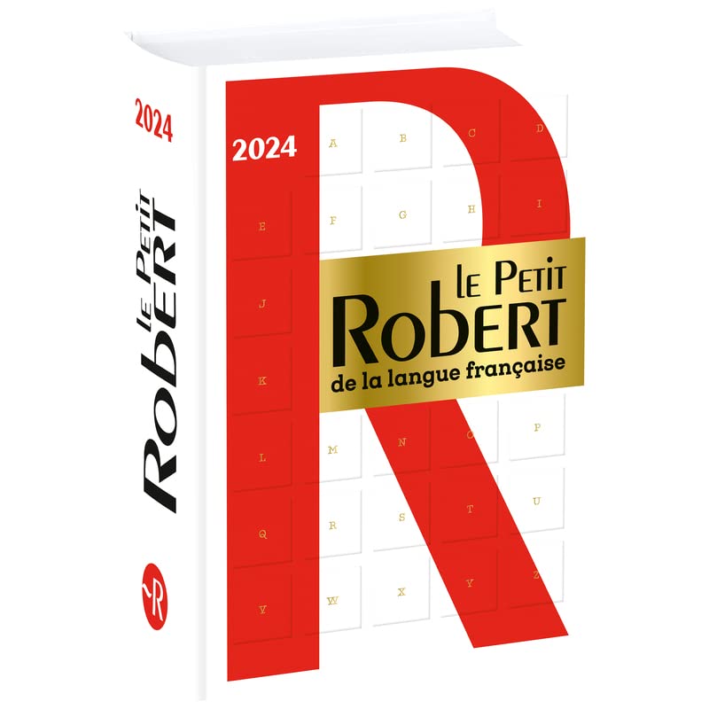 Le Petit Robert de la Langue Française 2024 Relié – 11 mai 2023 de Collectif (Auteur)