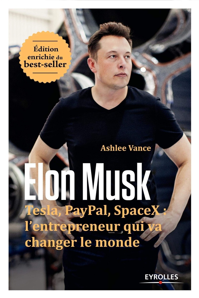 44d95bd375b50ced6e13816e48208752 Elon Musk: Tesla, Paypal, SpaceX : l'entrepreneur qui va changer le monde 555